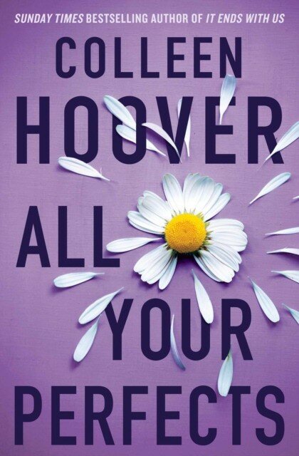 Colleen Hoover "All your perfects"