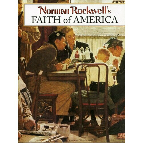 John Rockwell "Norman Rockwell's Faith of America"