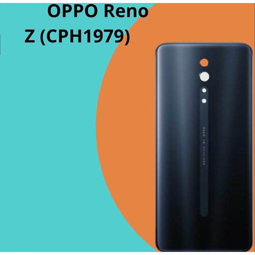 Задняя крышка для OPPO Reno Z (CPH1979) (черный) задняя крышка для oppo reno зеленый