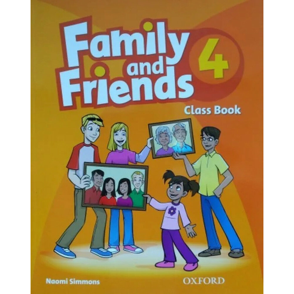 Family and Friends 4. Class Book