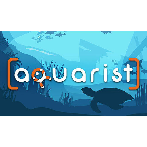 Игра Aquarist для PC (STEAM) (электронная версия)
