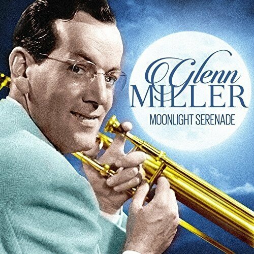 AUDIO CD Glenn Miller: Moonlight Serenade. 1 CD audio cd glenn miller 1904 1944 the classic years volume one 1 cd