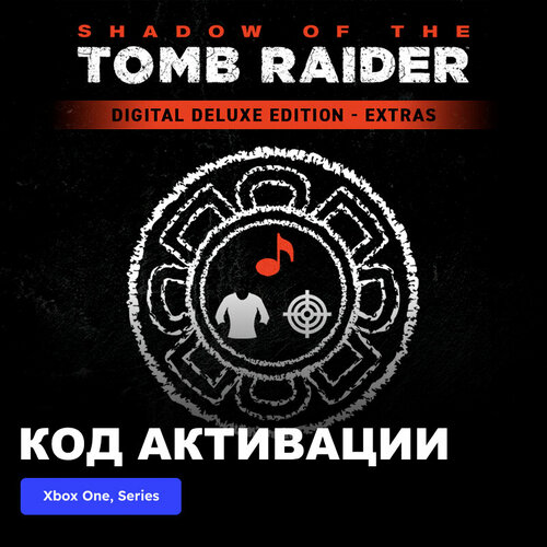 DLC Дополнение Shadow of the Tomb Raider - Digital Deluxe Edition Extras Xbox One, Xbox Series X|S электронный ключ Турция