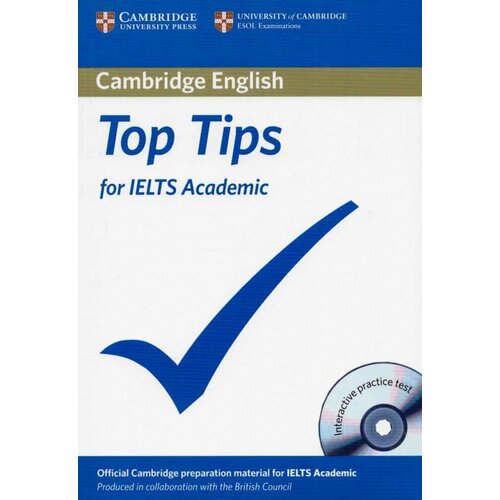 Official Top Tips for IELTS with CD-ROM Academic module