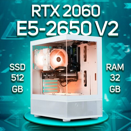 Компьютер Intel Xeon E5-2650 / NVIDIA GeForce RTX 2060 (6 Гб), RAM 32GB, SSD 512GB компьютер intel core i5 12400f nvidia geforce rtx 3080 10 гб ram 64gb ssd 512gb