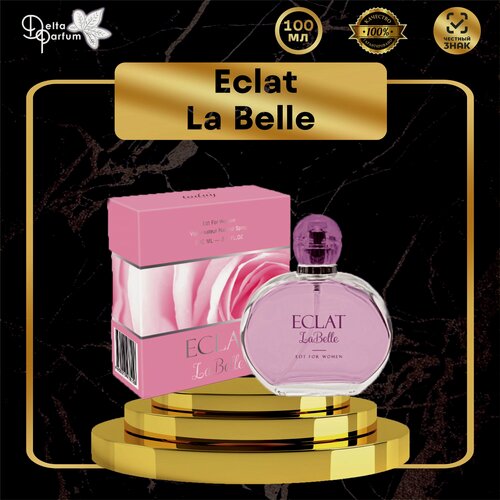 Изображение товара Парфюм Today Parfum "Eclat La Belle", цветочный, фруктовый, женский, 100мл
