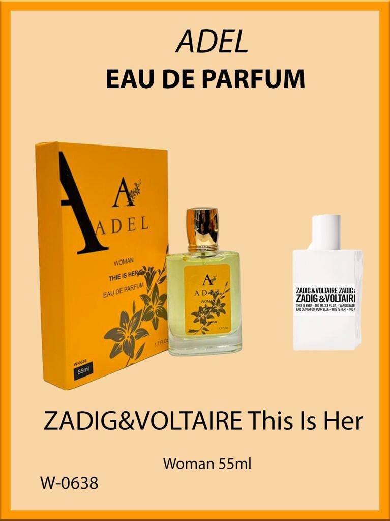 Духи ADEL "Adel This Is Her", по мотивам Zadig&Voltaire, восточные, 55мл