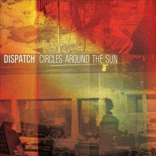 Виниловая пластинка Dispatch - Circles Around The Sun (LP + CD) (1 CD) dirty three toward the low sun lp cd