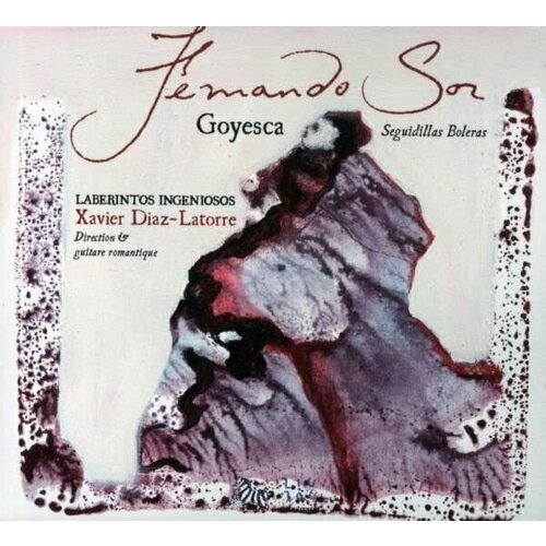 AUDIO CD SOR Seguidillas Boleras. Xavier Diaz-Latorre, Laberintos Ingeniosos