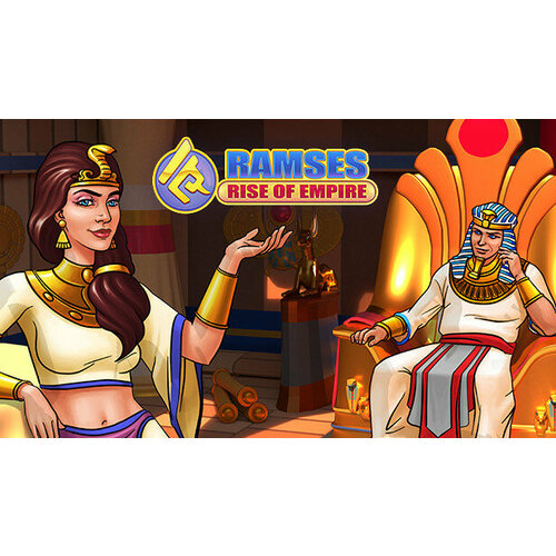 Игра Ramses: Rise of Empire для PC (STEAM) (электронная версия)