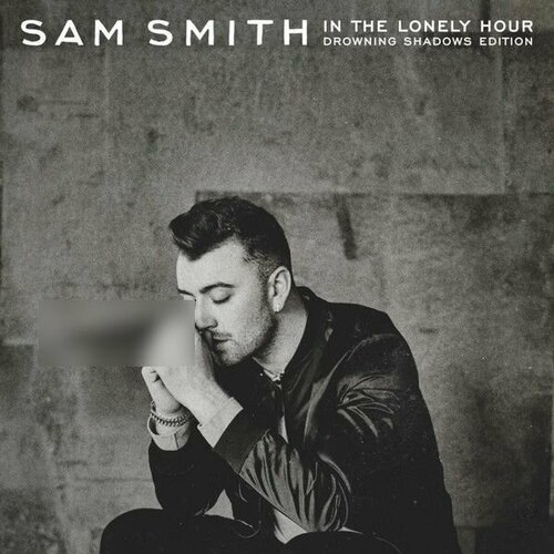 виниловая пластинка smith sam in the lonely hour 0602438807925 Виниловые пластинки. Sam Smith. In The Lonely Hour: Drowning Shadows Edition (2LP)