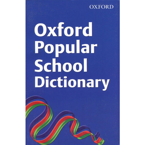 Oxford Popular School Dictionary