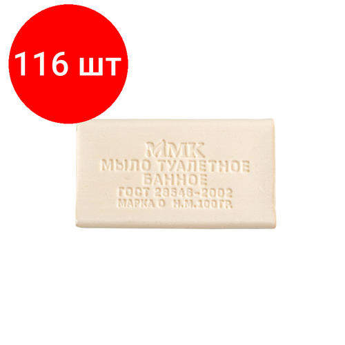 Комплект 116 штук, Мыло туалетное Банное без обертки 100гр. МКТУ0321