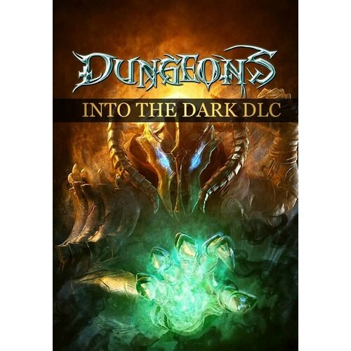 Dungeons: Into the Dark DLC (Steam; PC; Регион активации РФ, СНГ) the ascent cyber heist dlc steam pc регион активации рф снг