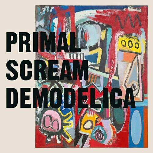 Primal Scream – Demodelica primal scream primal scream demodelica 2 lp 180 gr