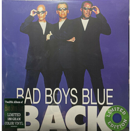 Виниловая пластинка BAD BOYS BLUE / Back (Green Vinyl) (2LP) bad boys blue back coloured green vinyl 2lp спрей для очистки lp с микрофиброй 250мл набор