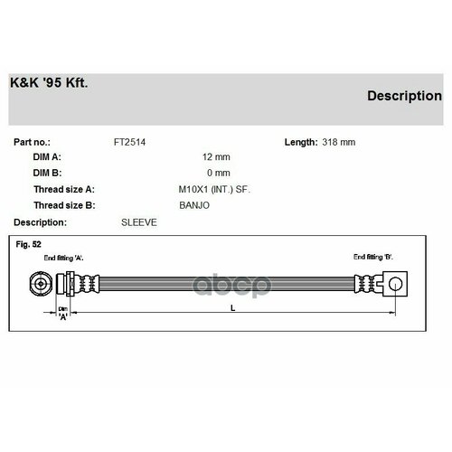 Шланг Тормозной Задн Ford Mondeo Ii Turnier 16I18I20I18 Td20I 16V25 24V 96-97 KK арт FT2514 914₽