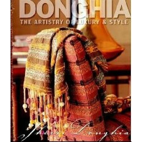 Donghia: The Artistry of Luxury and Style (Донья: искусство роскоши и стиля)