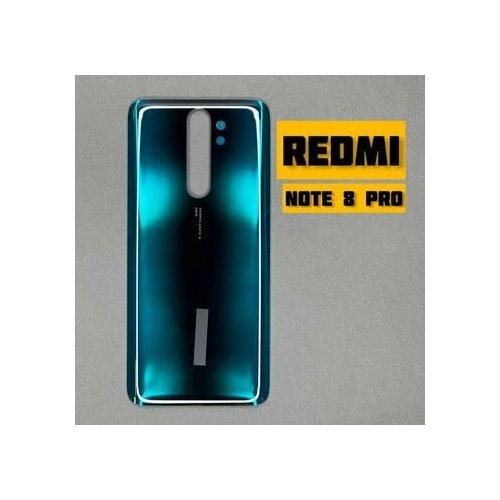 Задняя крышка для Xiaomi Redmi Note 8 Pro (M1906G7T) Зеленый - Премиум задняя крышка для xiaomi redmi note 8 синий
