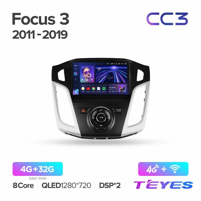 Магнитола Ford Focus 3 Mk 3 2011-2019 Teyes CC3 4/32GB Тиайс, штатная магнитола, 8-ми ядерный процессор, QLED экран, 2 DSP, 4G, Wi-Fi, 2 DIN