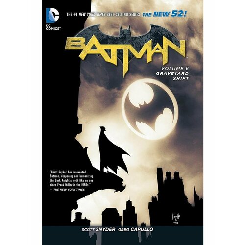 Batman Vol. 6: Graveyard Shift (Scott Snyder) Бэтмен Том. graveyard 6