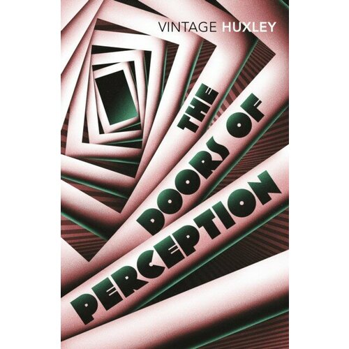 Huxley Aldous "The Doors of Perception"