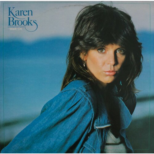 Виниловая пластинка Karen Brooks - Walk On, LP