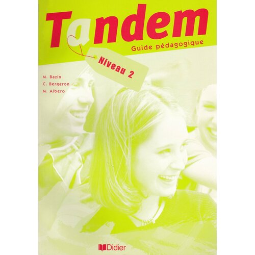 Tandem 2 Guide pedagogique