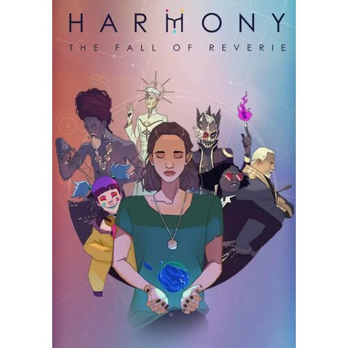 Harmony: The Fall of Reverie (Steam; PC; Регион активации все страны)