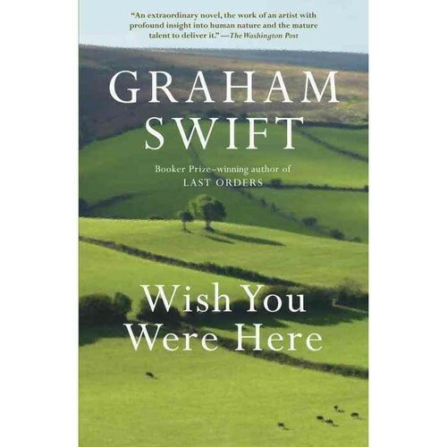 Swift Graham "Wish You Were Here"