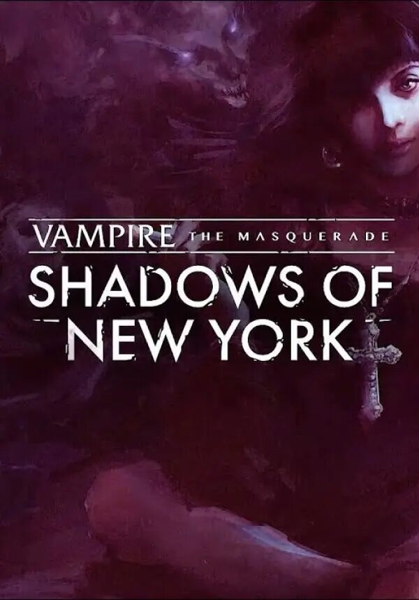 Vampire: The Masquerade - Shadows of New York (Steam; PC; Регион активации РФ, СНГ)