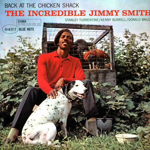 Виниловая пластинка The Incredible Jimmy Smith / Back At The Chicken Shack (LP)