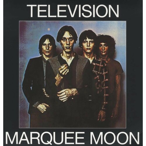 TELEVISION - MARQUEE MOON (LP) виниловая пластинка виниловая пластинка а в нежданова искусство а в неждановой lp