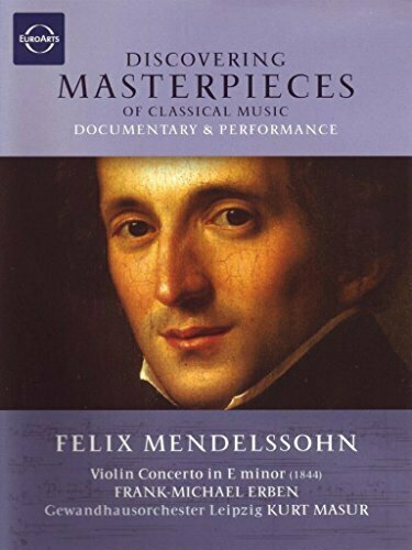 Mendelssohn: Violin Concerto - Discovering Masterpieces of Classical Music
