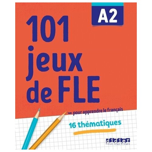 101 jeux de FLE A2 Cahier 1898₽