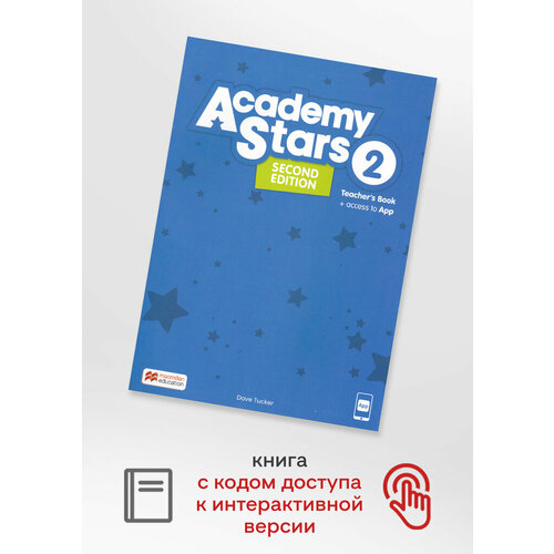 Academy Stars Second Edition Level 2 Teacher's Book with App