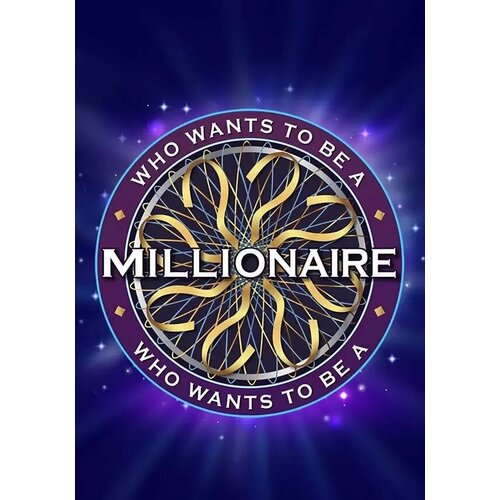 Who Wants To Be A Millionaire (Steam; PC; Регион активации все страны)