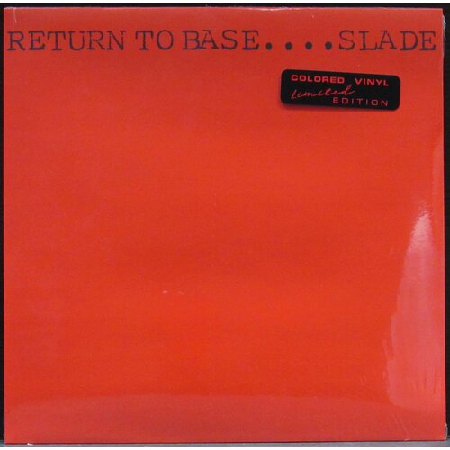 Slade Виниловая пластинка Slade Return To Base. виниловая пластинка slade nobody’s fools