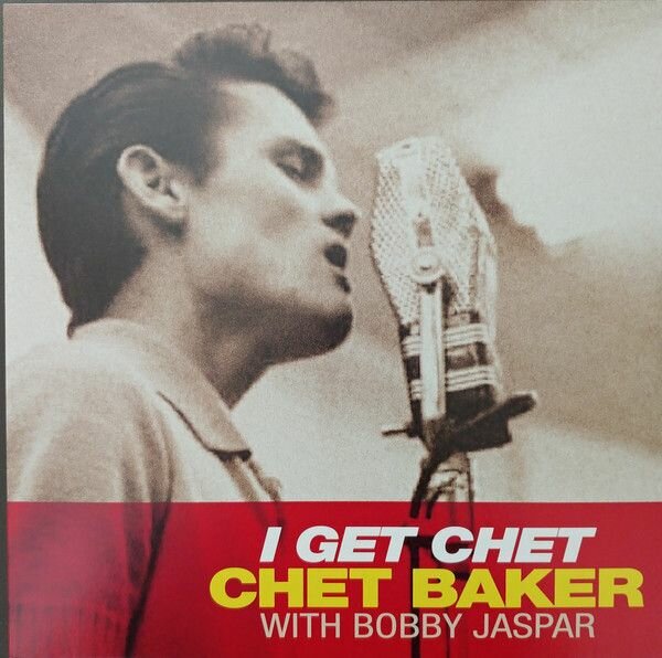 Виниловая пластинка Chet Baker, Bobby Jaspar. I Get Chet (LP, Mono)