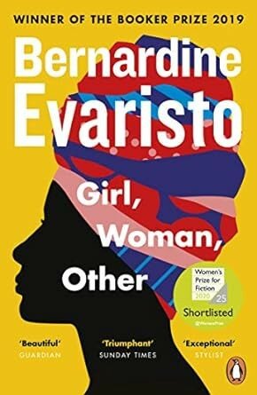 Evaristo, Bernardine "Girl, Woman, Other"