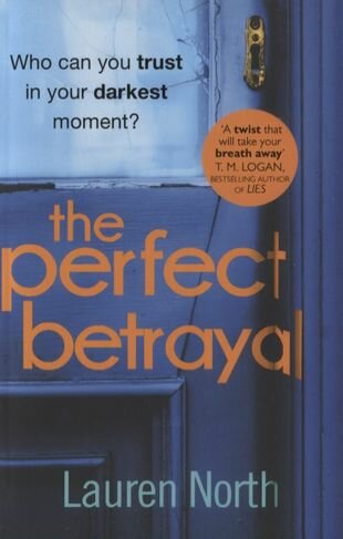 The Perfect Betrayal (North L.) - фото №1