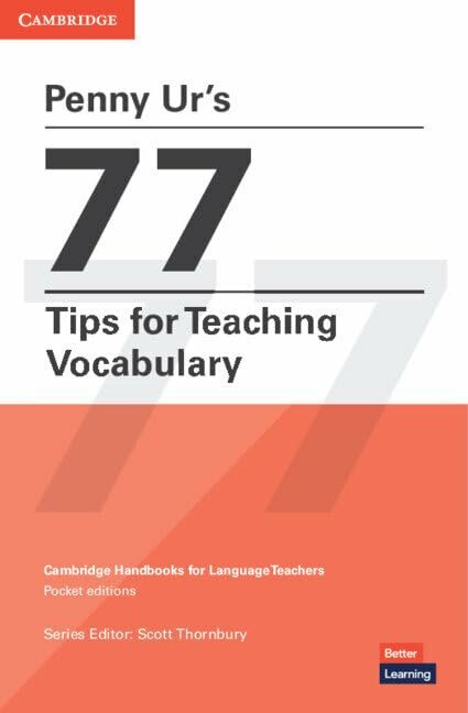 Penny Ur's 77 Tips for Teaching Vocabulary Cambridge - фото №1