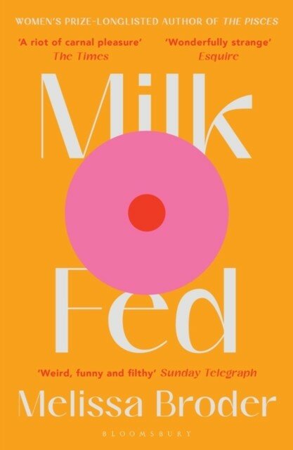 Milk Fed (Broder Melissa) - фото №1