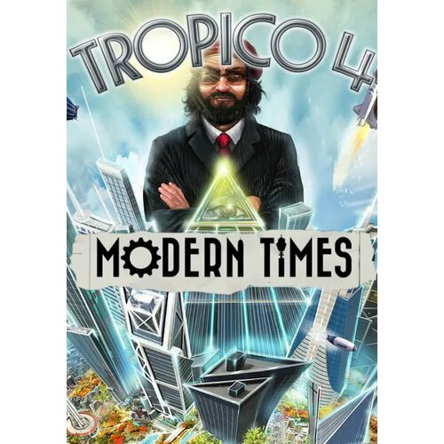 Tropico 4: Modern Times DLC (Steam; PC; Регион активации РФ, СНГ) tropico 4 propaganda dlc steam pc регион активации рф снг