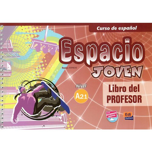 Espacio joven A2.1 Libro del profesor+Extension digital, книга для учителя к учебнику испанского языка для подростков