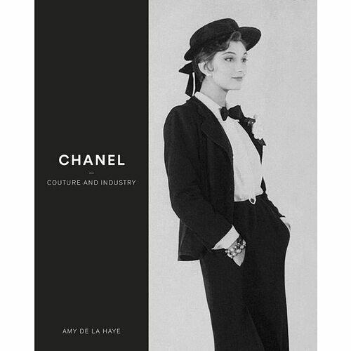 Chanel: Couture and Industry (де ла Хэй Э.) - фото №1