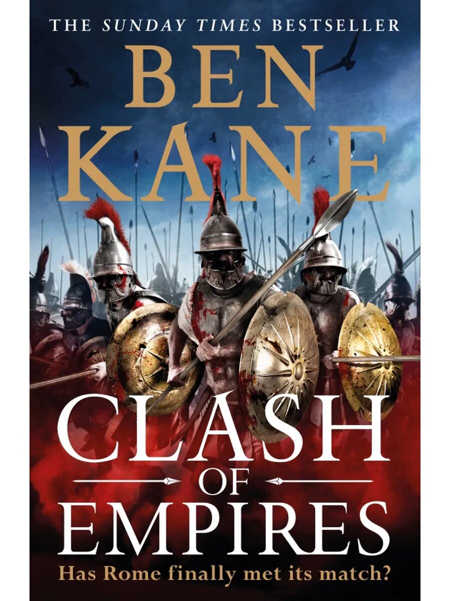 Clash of Empires: Ben Kane
