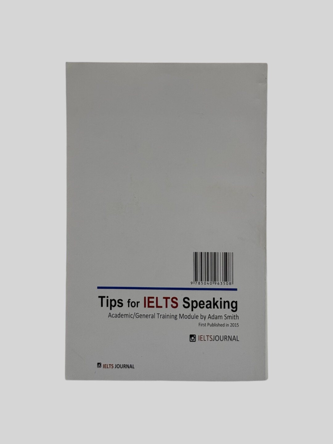 Ielts Journal IELTS Tips for Speaking Adam Smith, мягкий переплет, А5, 100 страниц. — фото 1