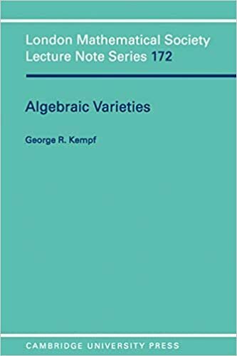 Algebraic Varieties (London Mathematical Society Lecture Note Series, Series Number 172)