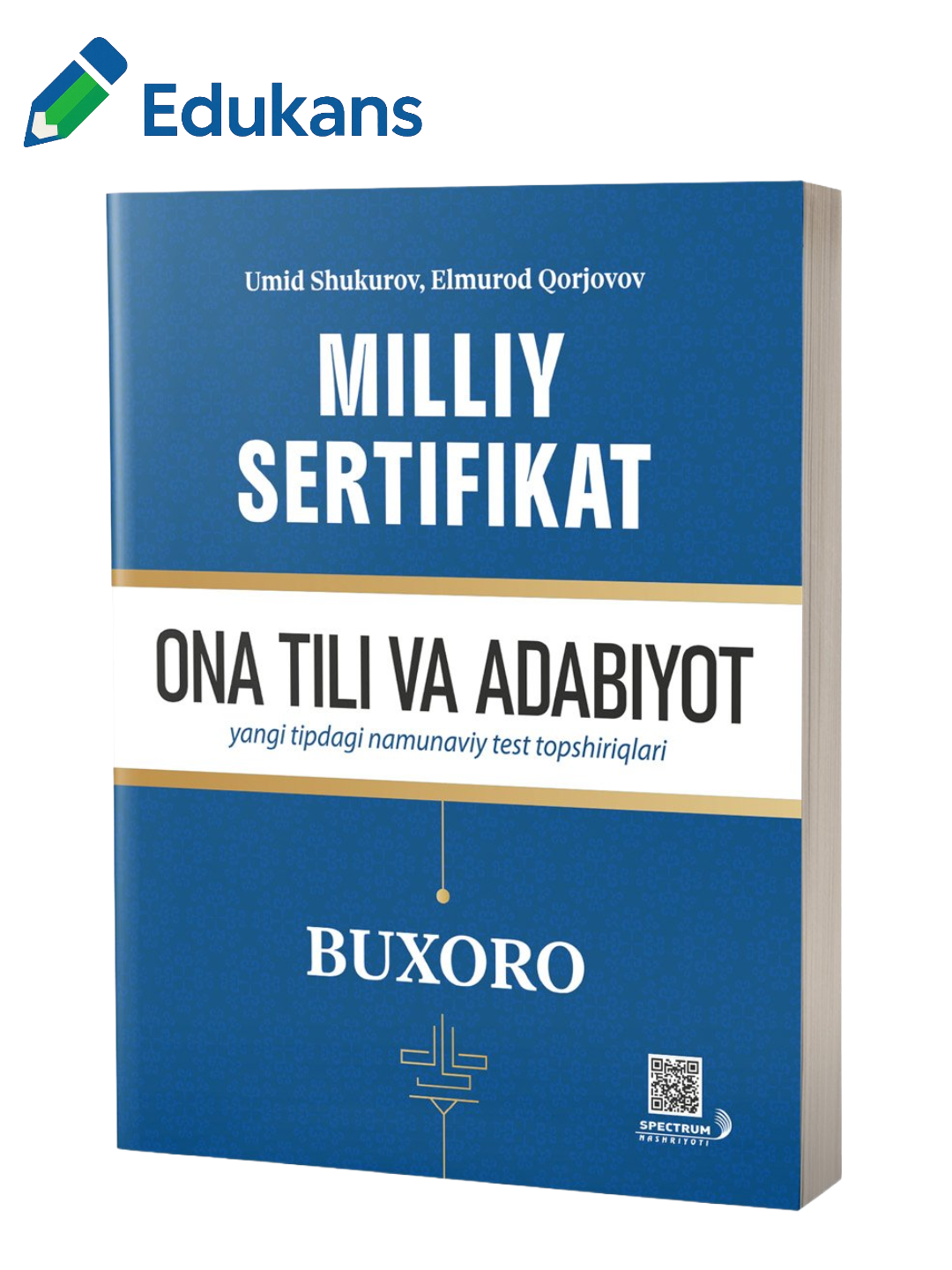 Миллий сертификат Она тили ва адабиёт | Умид Шукуров , Элмурод оржовов
